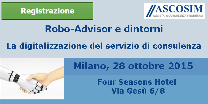 Convegno Robo-Advisor e dintorni | La digitalizzazione del servizio di consulenza 